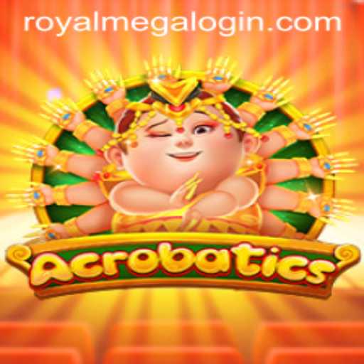 Discover the Thrilling World of Acrobatics: The Royal Mega Experience