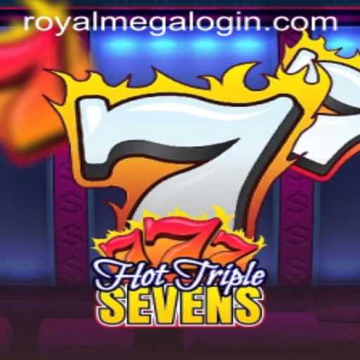 HotTripleSevens: A Royal Mega Adventure in Gaming